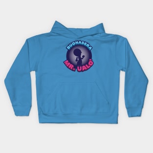 Buonasera Mr. Ualo' Kids Hoodie